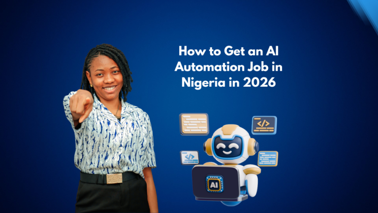 How to Get an AI Automation Job in Nigeria in 2026